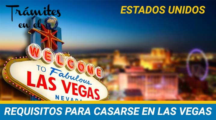 Requisitos para Casarse en Las Vegas